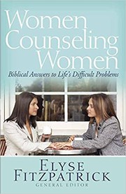 Cover of: Women counseling women by Elyse Fitzpatrick, general editor.