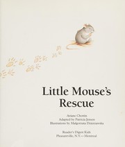 Cover of: Little Mouse's Rescue (Little Animal Adventures)