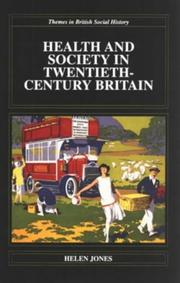 Health and society in Twentieth-century Britain