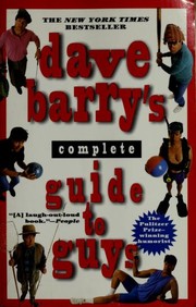 Cover of: Dave Barry's Complete guide to guys: a fairly short book