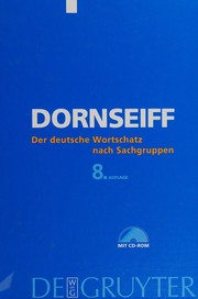 Der deutsche Wortschatz nach Sachgruppen by Dornseiff, Franz