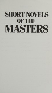 Cover of: Short Novels of the Masters