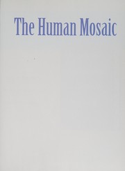 Cover of: The Human Mosaic: A Thematic Introduction to Cultural Geography
