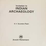 Invitation to Indian archaeology by Kodaganallur Vanamamalachari Soundara Rajan
