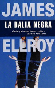 Cover of: La Dalia Negra by James Ellroy