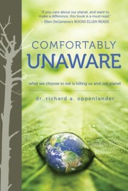 Comfortably unaware by Richard A. Oppenlander