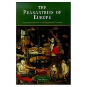 The peasantries of Europe : from the fourteenth to the eighteenth centuries