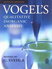 Vogel's Qualitative Inorganic Analysis by G. Svehla