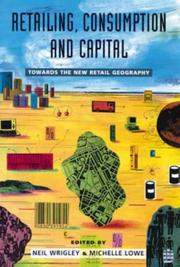 Retailing, consumption and capital : towards the new retail geography