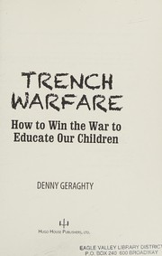Cover of: Trench Warfare: How to Win the War to Educate Our Children