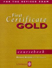 Cover of: First Certificate Gold (FCE) by Richard Acklam, Sally Burgess