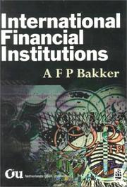 International financial institutions by Age Bakker