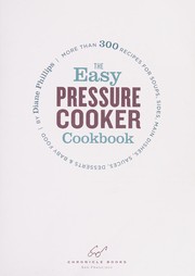 Cover of: Pressure cooker: the best cookbook ever with more than 400 easy-to-make recipes