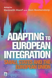 Adapting to European integration : small states and the European Union