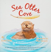 Sea otter cove by Lori Lite