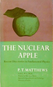 Cover of: The nuclear apple: recent discoveries in fundamental physics