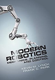 Modern Robotics by Frank C. Park, Kevin M. Lynch