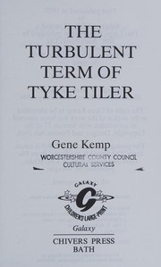 Cover of: The turbulent term of Tyke Tiler