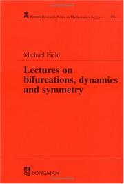 Lectures on bifurcations, dynamics and symmetry