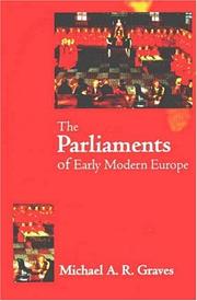 Cover of: The Parliaments of early modern Europe, 1400-1700
