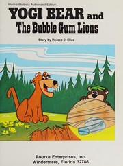 Cover of: Yogi Bear and the bubble gum lions