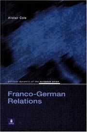 Cover of: Franco-German Relations -Political Dynamics of the European Union Series--