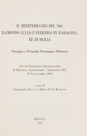 Il Mediterraneo del '300 by Fernando Domínguez Reboiras, Alessandro Musco, Marta M. M. Romano