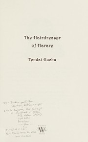 The hairdresser of Harare by Tendai Huchu