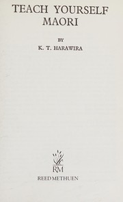Teach Yourself Maori by K. T Harawira