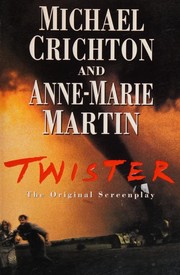 Cover of: Twister: the original screenplay