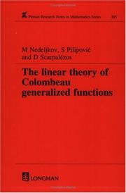 The linear theory of Colombeau generalized functions