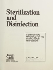 Cover of: Sterilization and Disinfection (Instructional Materials for the Dental Health Professions)