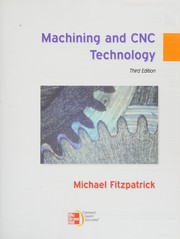 Machining and CNC Technology by Michael Fitzpatrick