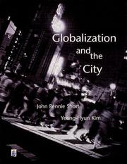 Globalization and the city by John R. Short