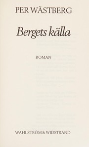 Cover of: Bergets källa: roman
