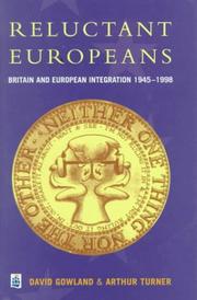 Reluctant Europeans : Britain and European integration, 1945-1998