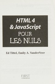 HTML 4 et JavaScript pour les nuls by Ed Tittel
