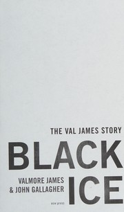 Cover of: Black Ice: The Val James Story