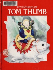 Adventures of Tom Thumb by David Cutts