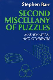 Cover of: 2nd miscellany of puzzles: mathematical and otherwise