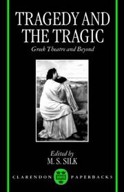 Cover of: Tragedy and the Tragic: Greek Theatre and Beyond