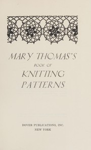 Cover of: Mary Thomas's book of knitting patterns.