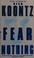 Cover of: Fear Nothing
