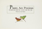 Cover of: Plants are precious by Colin Roland Walker