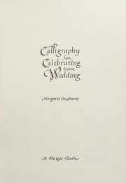 Cover of: Calligraphy for celebrating your wedding