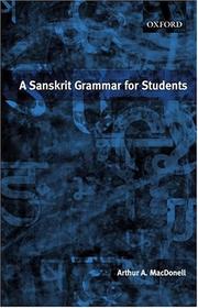 A Sanskrit grammar for students by Arthur Anthony Macdonell