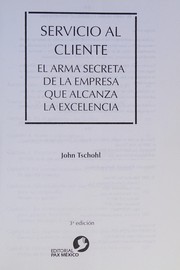 Cover of: Servicio al cliente: el arma secreta de la empresa que alcanza la exelencia