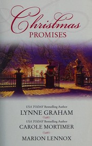 Cover of: Christmas Promises: The Christmas Eve Bride /  A Marriage Proposal for Christmas / A Bride for Christmas