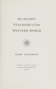 Cover of: The secret teachers of the western world