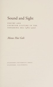 Sound and sight by Meow Hui Goh
